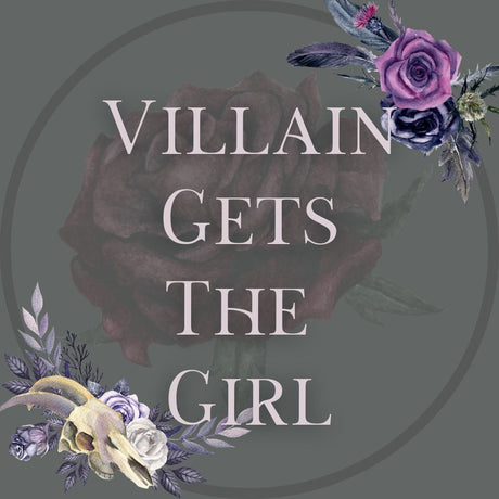 Villain Gets The Girl