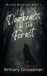 Darkness in the Forest