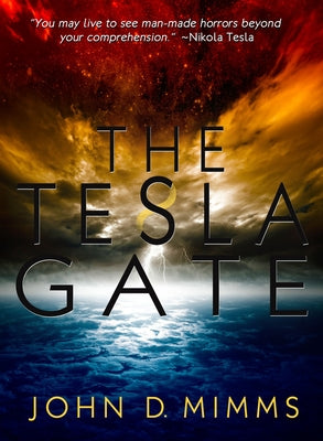 The Tesla Gate by Mimms, John D.