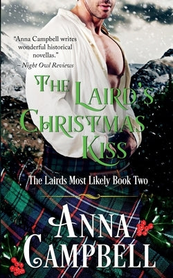 The Laird's Christmas Kiss: The Lairds Most Likely Book 2 by Campbell, Anna