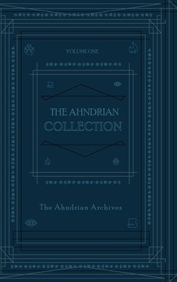 The Ahndrian Collection by Wood, Matrell