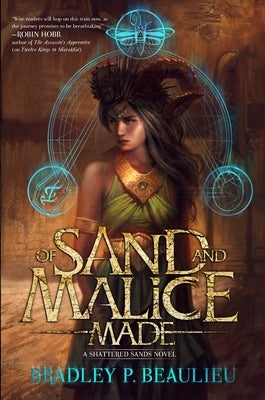 Of Sand and Malice Made by Beaulieu, Bradley P.