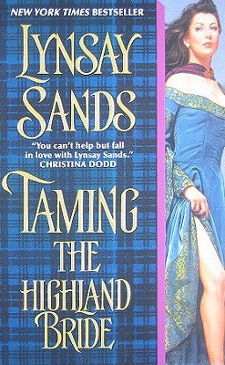 Taming the Highland Bride by Sands, Lynsay