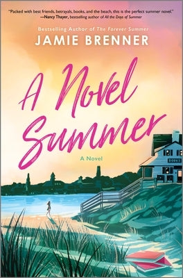 A Novel Summer by Brenner, Jamie