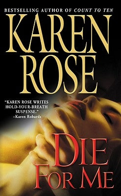 Die for Me by Rose, Karen