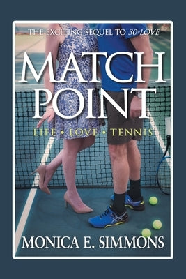 Match Point by Simmons, Monica E.