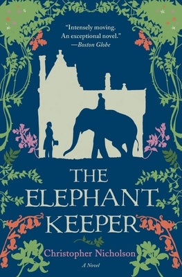 The Elephant Keeper by Nicholson, Christopher