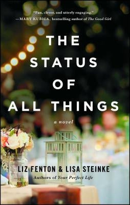 The Status of All Things by Fenton, Liz