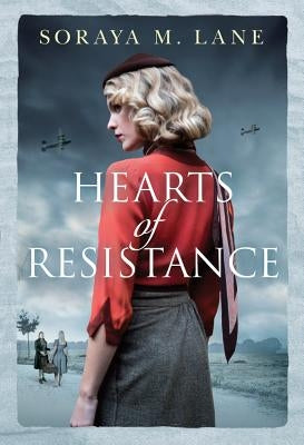 Hearts of Resistance by Lane, Soraya M.