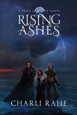 Rising Ashes by Rahe, Charli