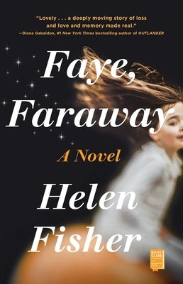 Faye, Faraway by Fisher, Helen