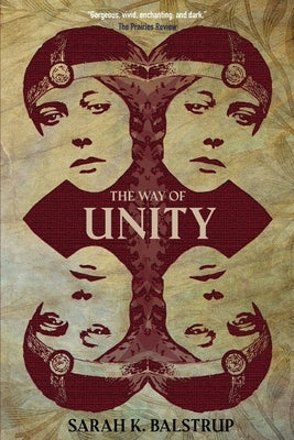 The Way of Unity by Balstrup, Sarah K.