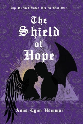 The Shield of Hope by Hammar, Anna Lynn