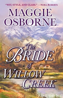 The Bride of Willow Creek by Osborne, Maggie