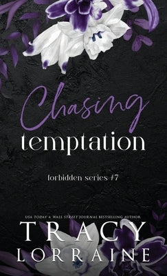 Chasing Temptation: Discreet Edition by Lorraine, Tracy