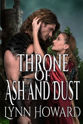 Throne of Ash and Dust by Howard, Lynn