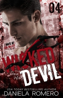 Wicked Devil: An enemies to lovers, high school bully romance by Romero, Daniela