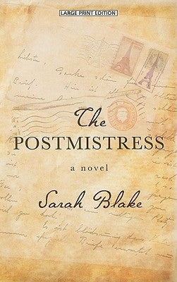 The Postmistress by Blake, Sarah