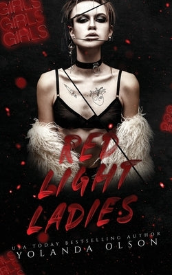 Red Light Ladies by Olson, Yolanda