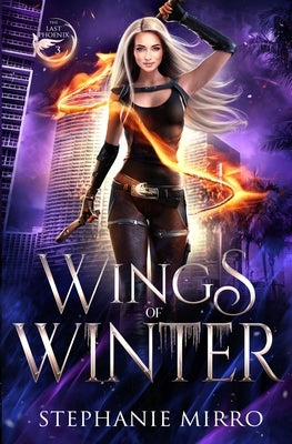 Wings of Winter: An Urban Fantasy Romance by Mirro, Stephanie