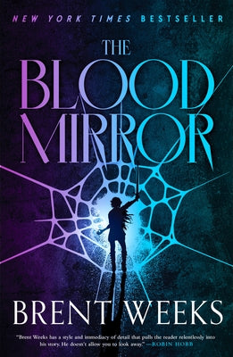 The Blood Mirror by Weeks, Brent