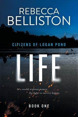 Life by Belliston, Rebecca