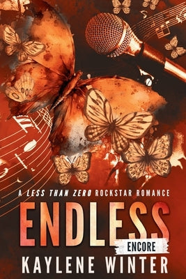 Endless Encore - Ty & Zoey: A Less Than Zero Rockstar Romance by Winter, Kaylene