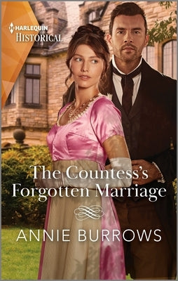 The Countess's Forgotten Marriage by Burrows, Annie