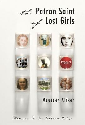 The Patron Saint of Lost Girls by Aitken, Maureen