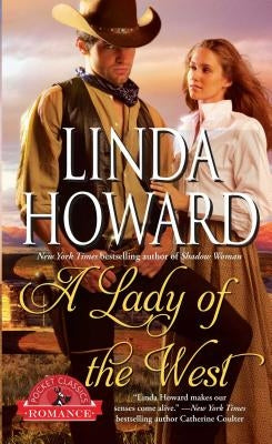 A Lady of the West by Howard, Linda