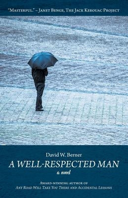 A Well-Respected Man by Berner, David W.