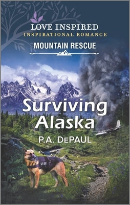 Surviving Alaska by Depaul, P. a.