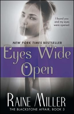 Eyes Wide Open by Miller, Raine