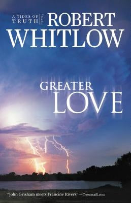 Greater Love by Whitlow, Robert