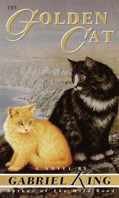 The Golden Cat by King, Gabriel