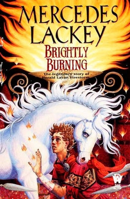 Brightly Burning by Lackey, Mercedes