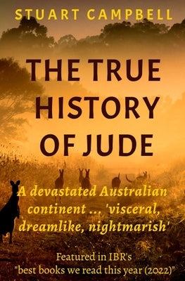 The True History of Jude by Campbell, Stuart