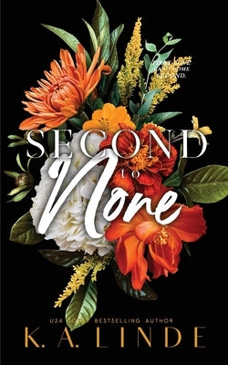 Second to None (Special Edition Paperback) by Linde, K. A.