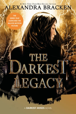 The Darkest Legacy-The Darkest Minds, Book 4 by Bracken, Alexandra