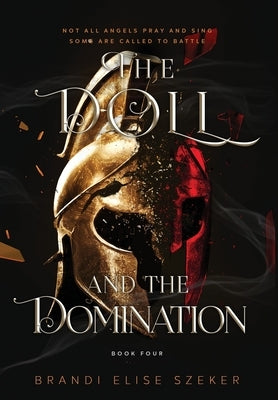 The Doll and The Domination by Szeker, Brandi Elise