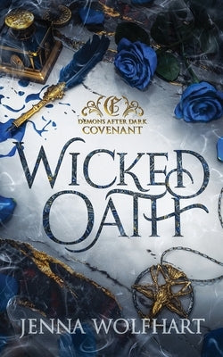 Wicked Oath by Wolfhart, Jenna