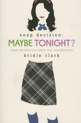 Maybe Tonight? by Clark, Bridie