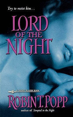 Lord of the Night by Popp, Robin T.