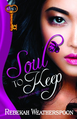 Soul to Keep by Weatherspoon, Rebekah