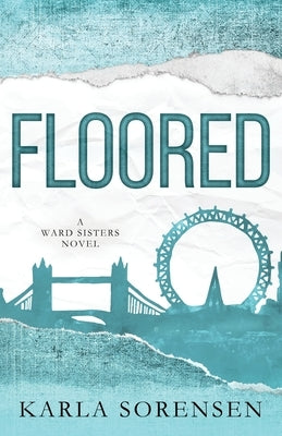 Floored: Alternate Cover by Sorensen, Karla