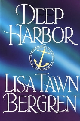 Deep Harbor by Bergren, Lisa Tawn