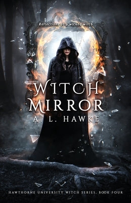 Witch Mirror by Hawke, A. L.