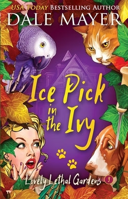 Ice Pick in the Ivy by Mayer, Dale