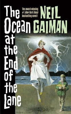 The Ocean at the End of the Lane by Gaiman, Neil