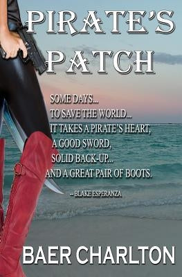 Pirate's Patch by Charlton, Baer